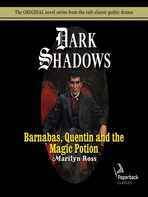 cover image of Barnabas, Quentin and the Magic Potion